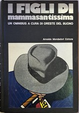 I figli di mammasantissima