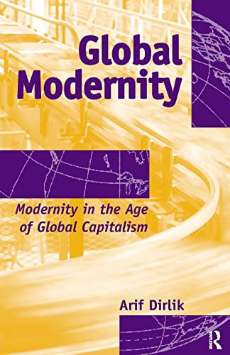 Global modernity in - global, modernity: