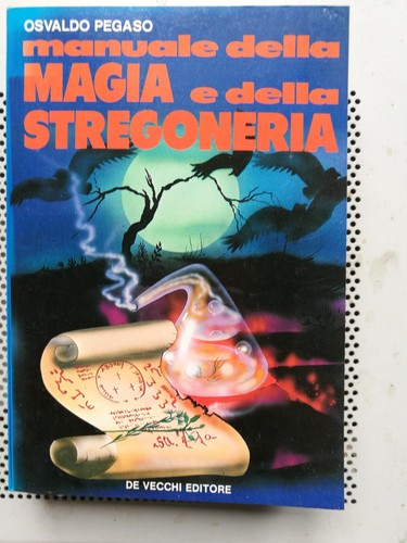 Magia manuale della - -,