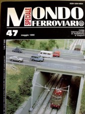 Mondo Ferroviario 47 1990 - ETR 220 LIMA - Primi lavori per diventare mode[G99A]