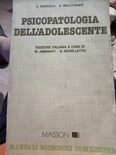 Psicopatologia Dell' Adolescente. Marcelli - Braconnier. Masson Editore