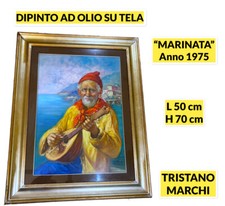 ?❤️QUADRO TRISTANO MARCHI⭐MARINATA⭐1975⭐️PITTURA OLIO SU TELA⭐️RARO?❤️