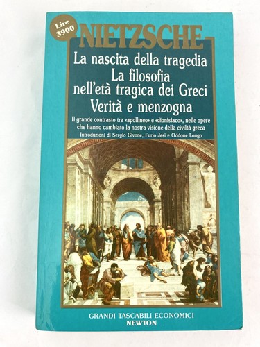 Nietzsche nascita tragedia - nietzsche,