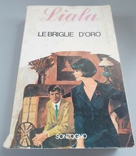 Le briglie d'oro - Liala /