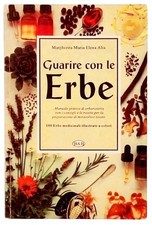 M M E Alia Guarire con le Erbe Edizioni B&B 1996