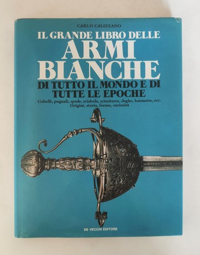 Grande libro delle armi - il,