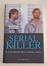 SERIAL KILLER IL LATO OSCURO di Brian Innes - White Star prima edizione 2015