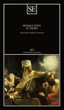 Il sacro - Rudolf Otto, SE