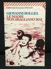 Giovanni Bollea - LE MADRI NON