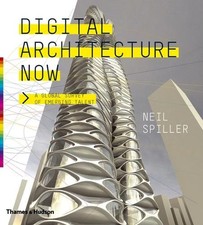 Digital Architecture Now: A