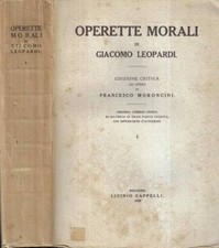 Operette morali Vol. I. . Giacomo Leopardi. 1929. IED.