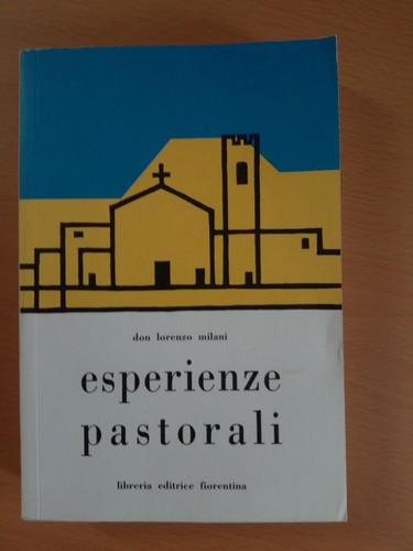 Don lorenzo milani esperienze - milani,,