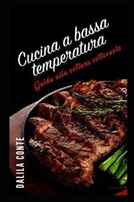 Cucina a Bassa Temperatura