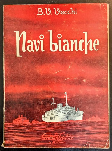 Vecchi navi bianche - b.v.,