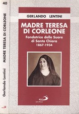 Madre Teresa di Corleone. Fondatrice delle Suore di Santa Chiara (1867-1934)