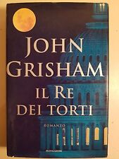 LIBRO JOHN GRISHAM - IL RE DEI TORTI - MONDADORI 2003
