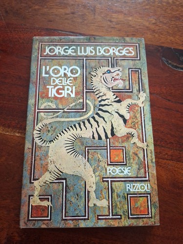 Borges l oro delle - ,