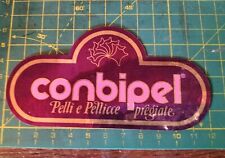ADESIVO STICKER VINTAGE kleber Conbipel  Pelli E Pellicce Pregiate , È Rovinato 