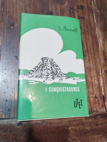 Libro conquistadores utet - i,