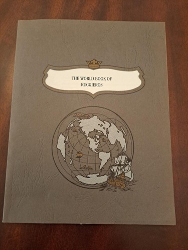 The world book ruggieros - the, of