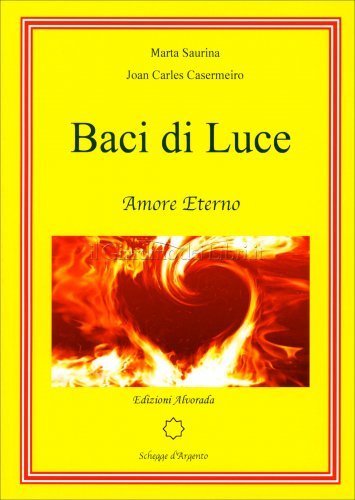 Libro baci luce amore - baci, di