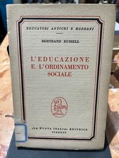 BERTRAND RUSSEL-L'EDUCAZIONE E L'ORDINAMENTO SOCIALE-LNIE-1951