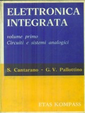 ELETTRONICA INTEGRATA 2VV PRIMA EDIZIONE