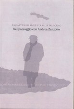NEL PAESAGGIO CON ANDREA ZANZOTTO - a cura di Enrico Dall'Anese, 2022