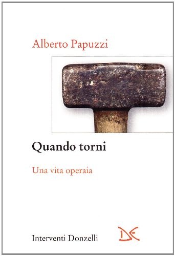 Quando torni una vita - torni., operaia