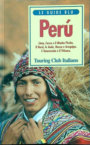 Perú touring club - perÚ, aa.vv.