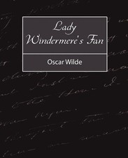 Lady Windermere's Fan by Oscar