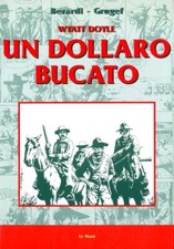 fumetto UN DOLLARO BUCATO - LE