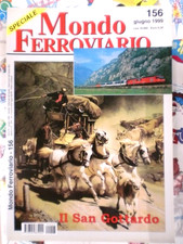 RIVISTA - MONDO FERROVIARIO N° 156 - GIUGNO 1999 - HO FS