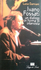 Damiani,Luca. - Ivano Fossati