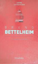 PSICOANALISI E AUTISMO BETTELHEIM BRUNO HACHETTE 2017 CAPIRE LA PSICOLOGIA