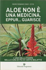 Padre Romano Zago. Aloe non è