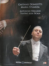 Gaetano Donizetti - MARIA STUARDA - direttore Antonino Fogliani (DVD +
