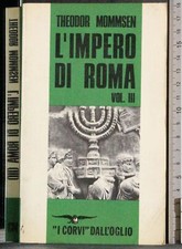 L'IMPERO DI ROMA. VOL 3. THEODOR MOMMSEN. DALL'OGLIO.