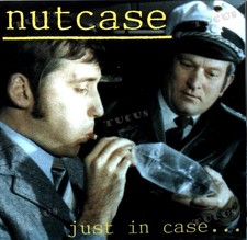 Nutcase - Just In Case... 7in