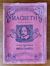 Shakespeare - MACBETH - Ed. Treves, 1918. Tragedia in 5 Atti. Tradotto D. Angeli