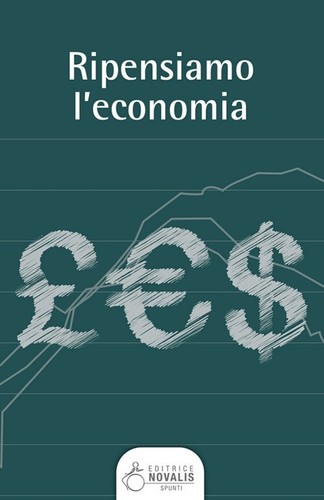 Ripensiamo economia - ripensiamo,