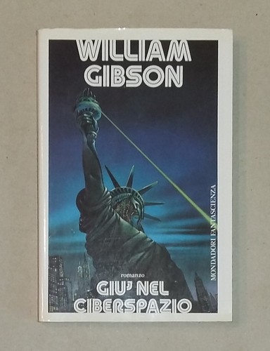 William gibson giù nel - -,
