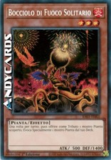 BOCCIOLO DI FUOCO SOLITARIO • (Lonefire Blossom) • Segreta • RA01 IT002 • 1Ed