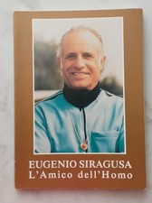 Eugenio Siragusa: L’Amico