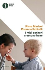 LIBRO I MIEI GENITORI CRESCONO BENE MARIANI SCHIRALLI MONDADORI EDUCAZ. EMOTIVA