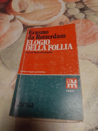 Elogio della follia erasmo - elogio,