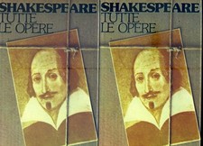 SHAKESPEARE W.  " Tutte le opere ". 2 Voll. 1° Ed. CIL Luglio 1978.