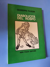 GIUSEPPE FAGGIN - DIABOLICITA' DEL ROSPO - NERI POZZA 1973