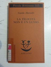 La felicità non è un lusso