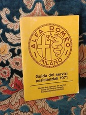 ALFA ROMEO - MILANO - RARO LIBRO GUIDA AI SERVIZI DI ASSISTENZA - ANNO 1971